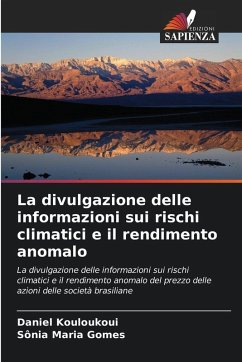 La divulgazione delle informazioni sui rischi climatici e il rendimento anomalo - Kouloukoui, Daniel;Maria Gomes, Sônia