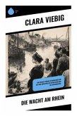 Die Wacht am Rhein Die Wacht am Rhein