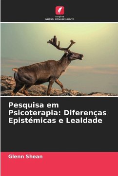 Pesquisa em Psicoterapia: Diferenças Epistémicas e Lealdade - Shean, Glenn Pesquisa em Psicoterapia: Diferenças Epistémicas e Lealdade - Shean, Glenn
