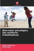 Bem-estar psicológico das mulheres trabalhadoras Bem-estar psicológico das mulheres trabalhadoras