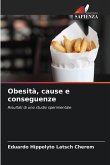 Obesità, cause e conseguenze