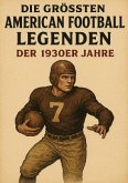 Die größten American Football Legenden der 1930er Jahre