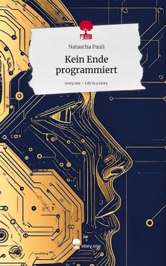 Cover Kein Ende programmiert. Life is a Story - story.one