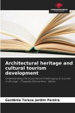 Architectural heritage and cultural tourism development Architectural heritage and cultural tourism development