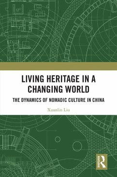 Living Heritage in a Changing World (eBook, PDF) - Liu, Xuanlin