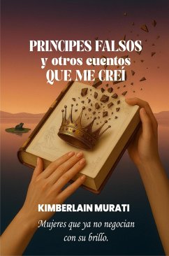 Cover Príncipes falsos y otro cuento que me creí (eBook, ePUB)