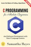 C Programming for Absolute Beginners: (eBook, ePUB)