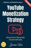 YouTube Monetization Strategy: (eBook, ePUB)