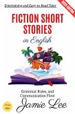 Fiction Short Stories in English: (eBook, ePUB)