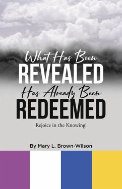 What Has Been Revealed Has Already Been Redeemed (eBook, ePUB)