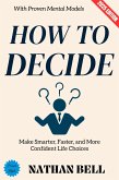 How to Decide: (eBook, ePUB)