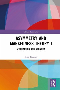 Cover Asymmetry and Markedness Theory I (eBook, ePUB)