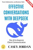 Effective Conversations with Deepseek: (eBook, ePUB)