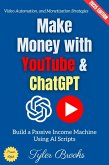 Make Money with YouTube & ChatGPT: (eBook, ePUB) Make Money with YouTube & ChatGPT: (eBook, ePUB)