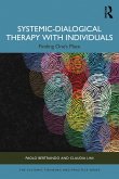 Systemic-Dialogical Therapy with Individuals (eBook, ePUB)