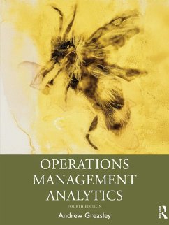 Operations Management Analytics (eBook, PDF) - Greasley, Andrew Operations Management Analytics (eBook, PDF) - Greasley, Andrew