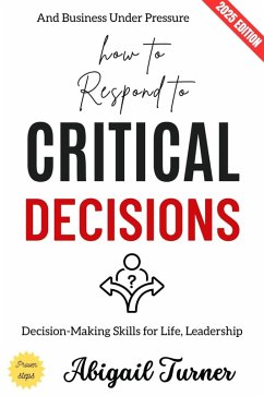 Cover How to Respond to Critical Decisions: (eBook, ePUB)