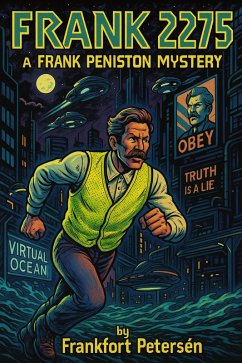 FRANK 2275: A Frank Peniston Mystery (Frank Peniston Mysteries, #10) (eBook, ePUB) Cover FRANK 2275: A Frank Peniston Mystery (Frank Peniston Mysteries, #10) (eBook, ePUB)