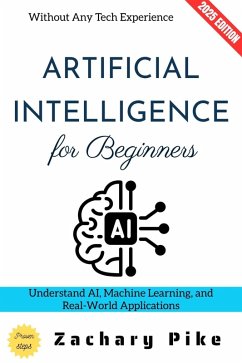 Artificial Intelligence for Beginners: (eBook, ePUB) - Pike, Zachary
