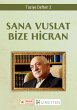 Sana Vuslat Bize Hicran (eBook, ePUB) - Bild 1