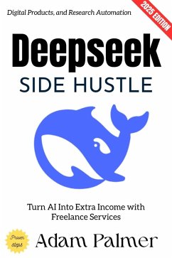 Cover Deepseek Side Hustle: (eBook, ePUB)