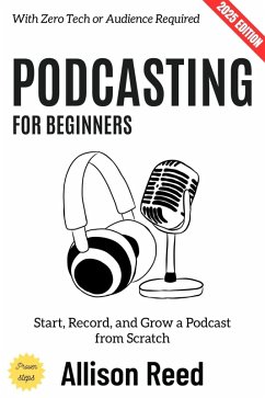 Cover Podcasting for Beginners: (eBook, ePUB)