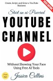 Start an AI-Powered YouTube Channel: (eBook, ePUB)