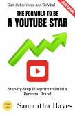 The Formula to Be a YouTube Star: (eBook, ePUB)