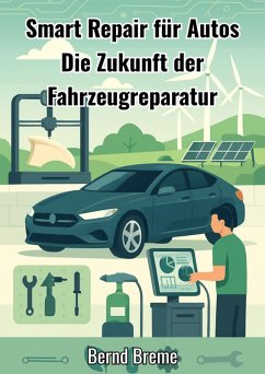 Smart Repair für Autos (eBook, ePUB) - Breme, Bernd