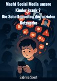 Macht Social Media unsere Kinder krank? (eBook, ePUB)