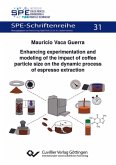 Enhancing experimentation and modeling of the impact of coffee particle size on the dynamic process of espresso extraction (eBook, PDF)