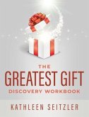 The Greatest Gift Discovery Workbook (eBook, ePUB)