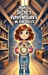 Ava's Secret Adventures in the Past... - Bild 1