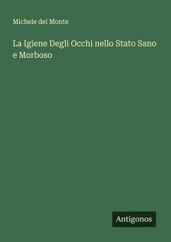 Cover La Igiene Degli Occhi nello Stato Sano e Morboso