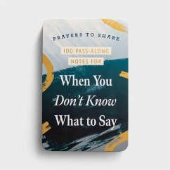 Cover Prayers to Share 100 Pass-Along Notes for When You Don't Know What to Say