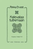 Kalevalaa tutkimaan