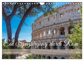 Ein Spaziergang durch Rom (Wandkalender 2026 DIN A4 quer), CALVENDO Monatskalender