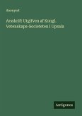 Arsskrift Utgifven af Kongl. Vetenskaps-Societeten I Upsala