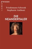 Die Neandertaler (eBook, PDF) Die Neandertaler (eBook, PDF)