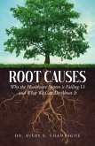 Root Causes