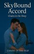 Sky Bound Accord Chains in the Deep - Bild 1