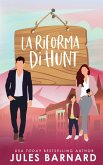 La Riforma Di Hunt La Riforma Di Hunt