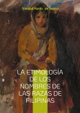 La etimología de los nombres de las razas de Filipinas