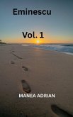 Eminescu Vol. 1 Eminescu Vol. 1