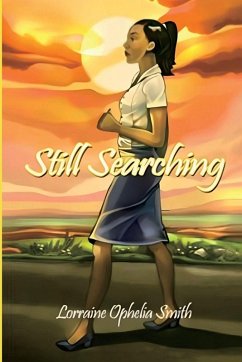 Still Searching - Ophelia Smith, Lorraine