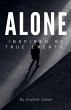 ALONE Inspired By True Events - Bild 1