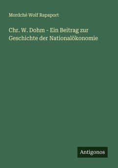 Cover Chr. W. Dohm - Ein Beitrag zur Geschichte der Nationalökonomie