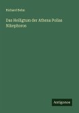 Das Heiligtum der Athena Polias Nikephoros