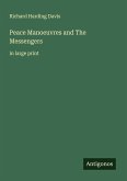 Peace Manoeuvres and The Messengers Peace Manoeuvres and The Messengers
