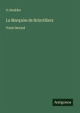 La Marquise de Brinvilliers